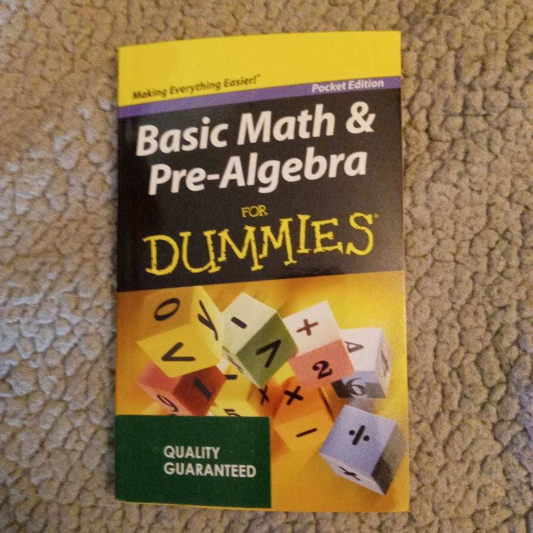 Basic Math and Pre-algebra for Dummies, Pocket Edition