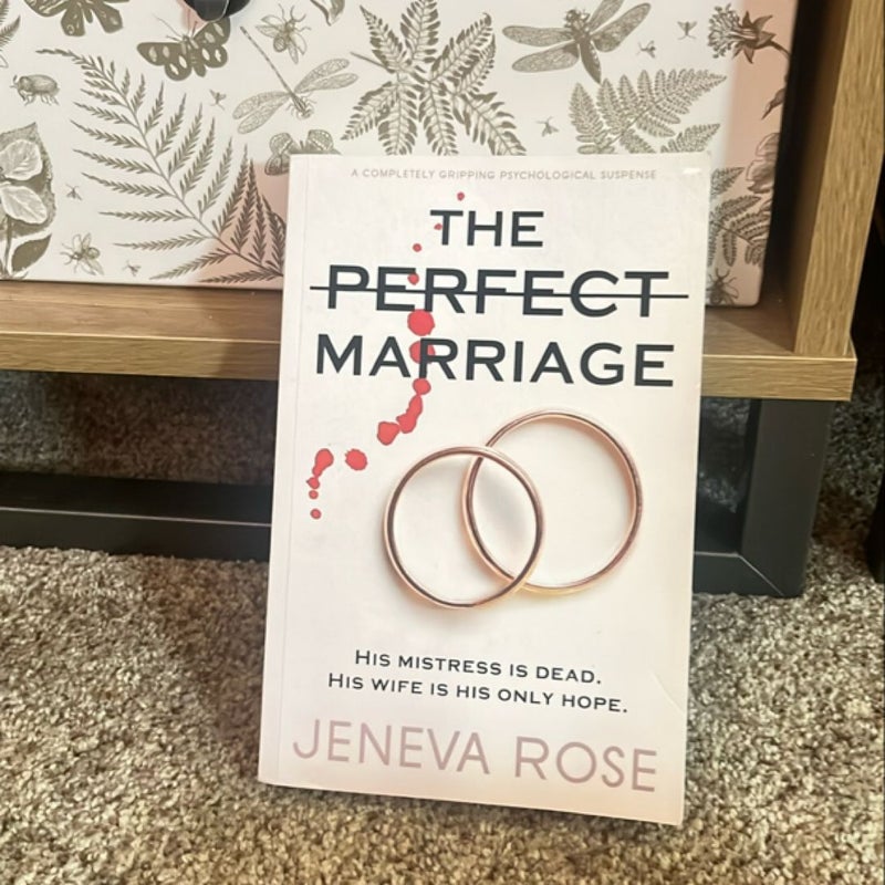 The Perfect Marriage