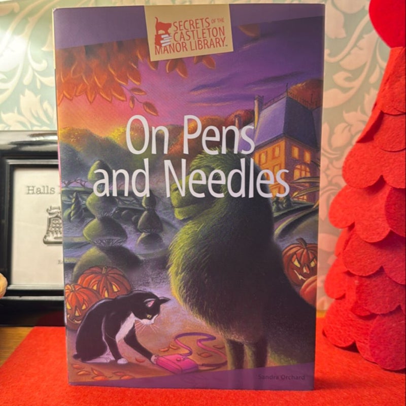 On Pens and Needles