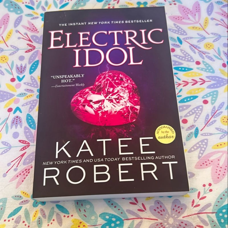 Electric Idol *Signed*