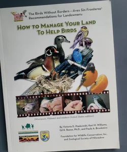 How to Manage Your Land to Help Birds