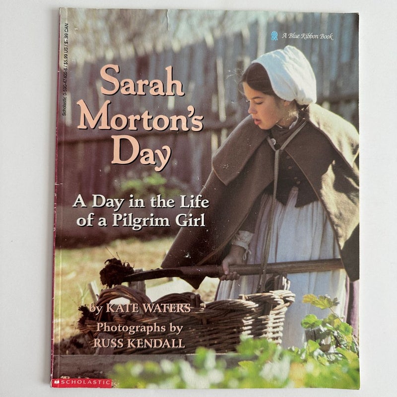 Sarah Morton’s Day, A Day in the Life of a Pilgrim Girl