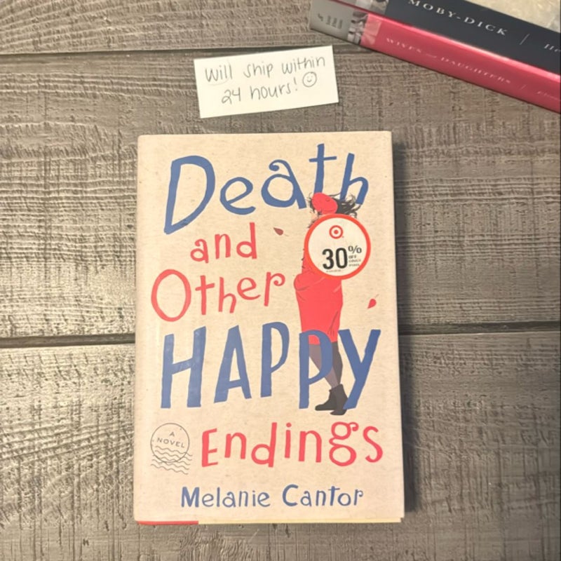 Death and Other Happy Endings