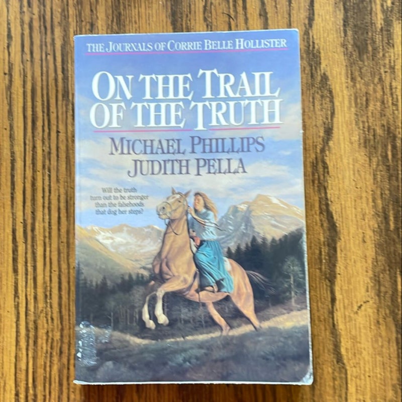 On the Trail of Truth