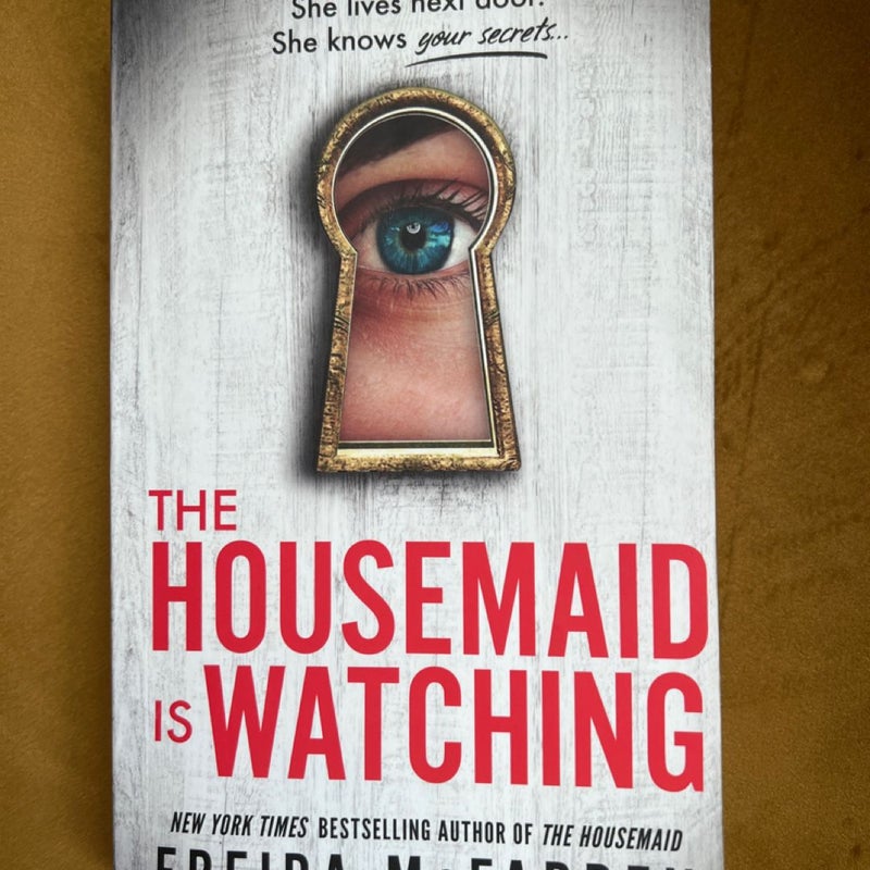 The Housemaid is Watching