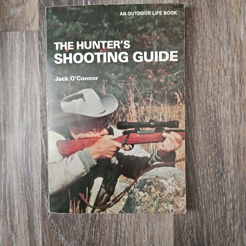 The Hunter's Shooting Guide