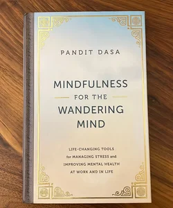 Mindfulness for the Wandering Mind