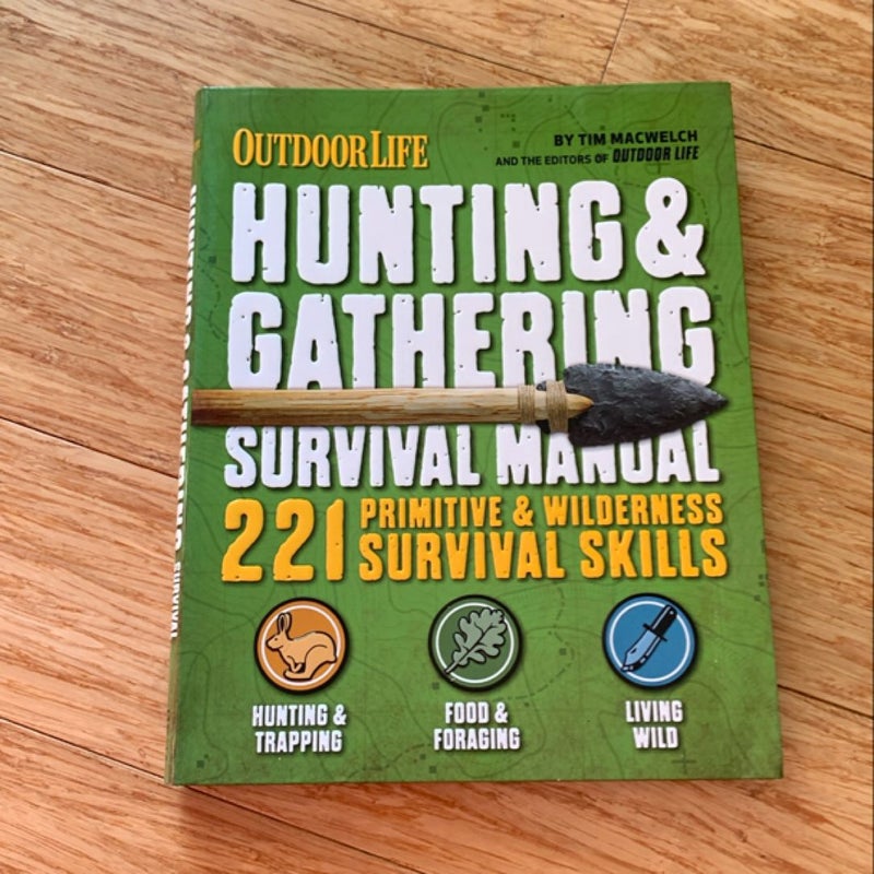 Hunting & Gathering Survival Manual 