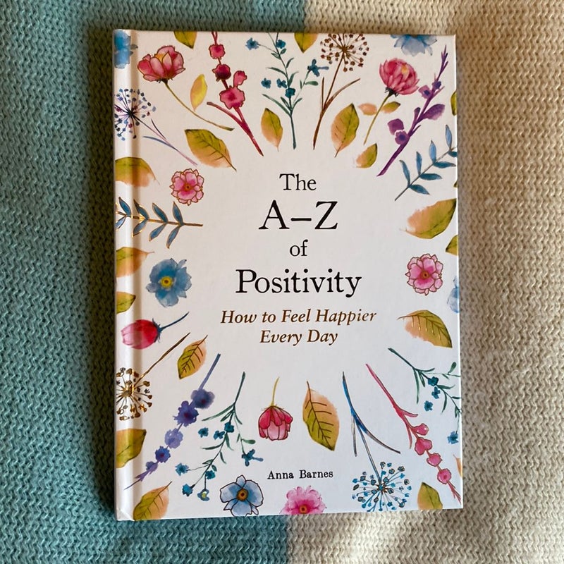 The A - Z of Positivity