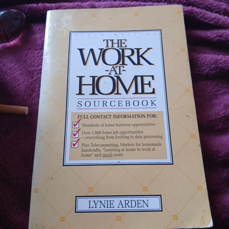 The Work-at-Home Sourcebook