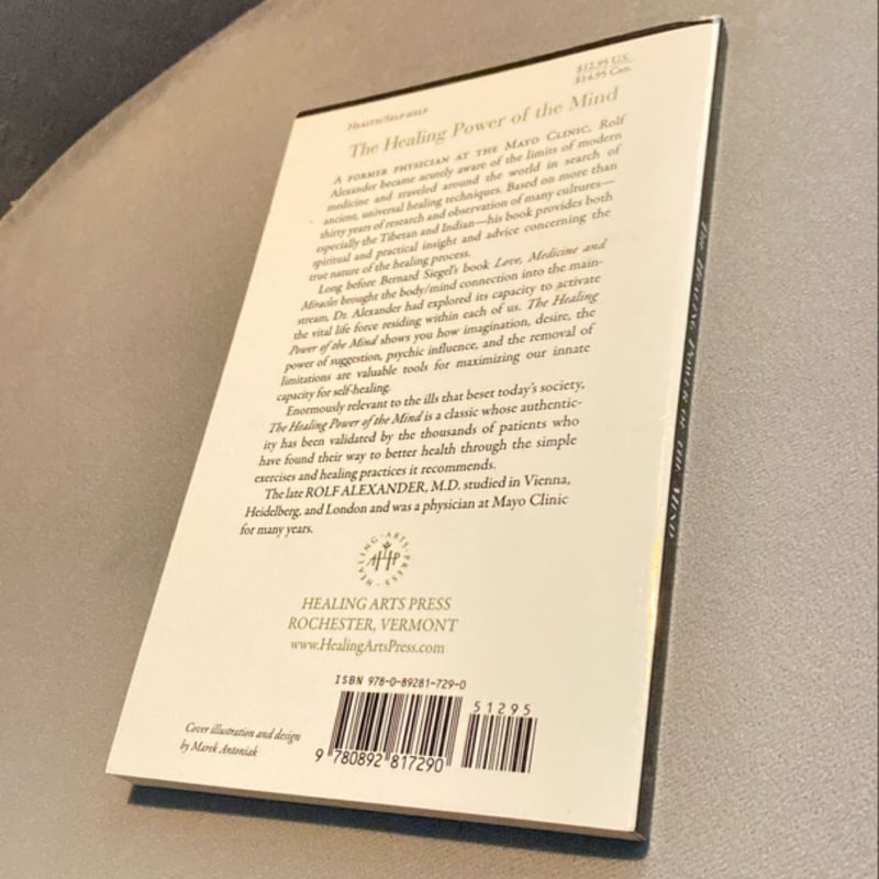 The Healing Power of the Mind by Rolf Alexander