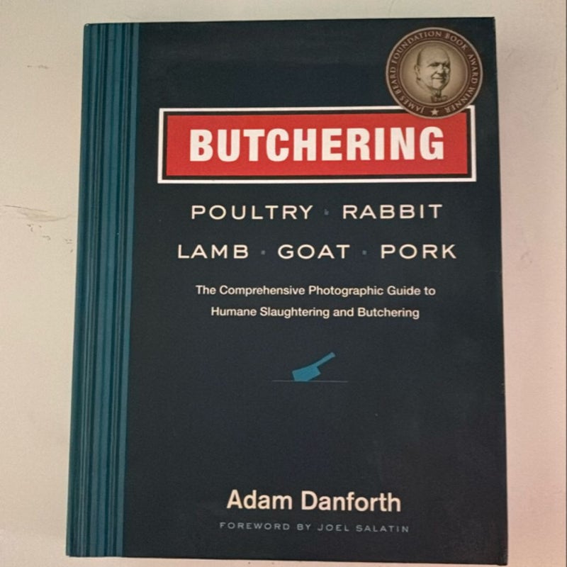 Butchering Poultry, Rabbit, Lamb, Goat, and Pork