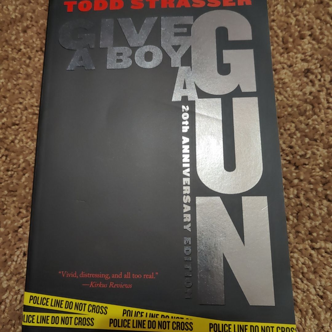 Give a Boy a Gun