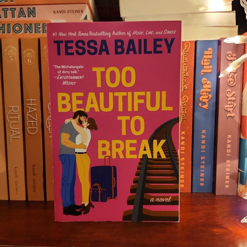 Too Beautiful to Break