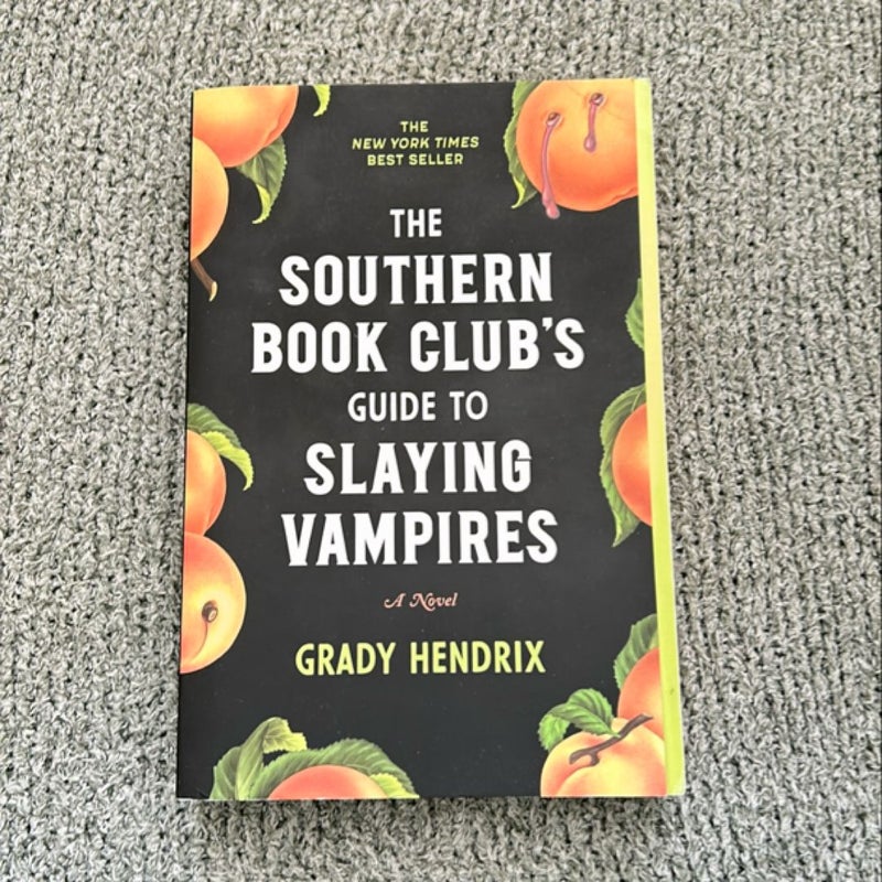 The Southern Book Club's Guide to Slaying Vampires