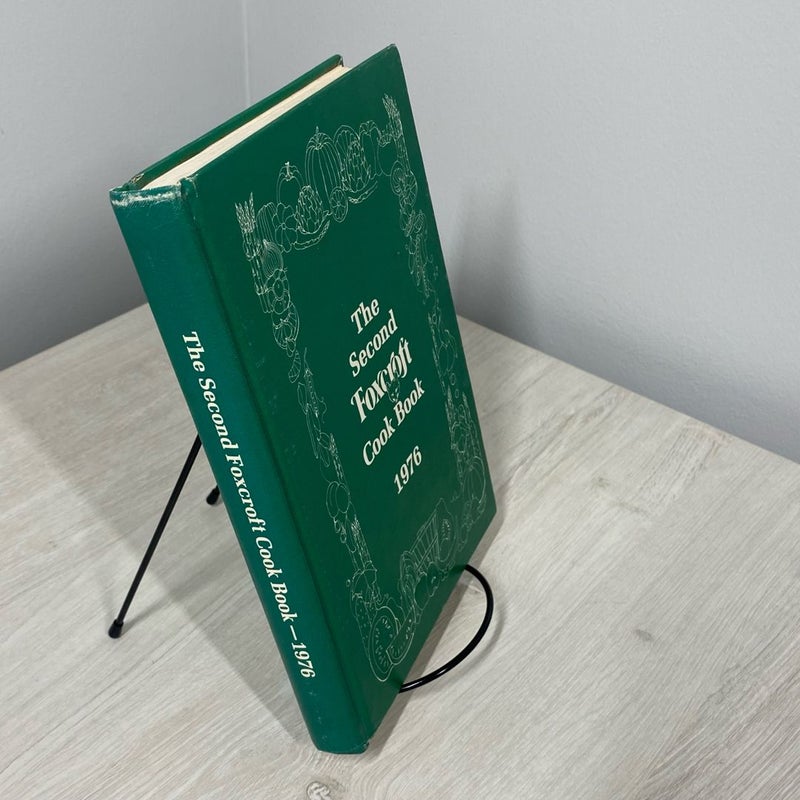 The Second Foxcroft Cookbook