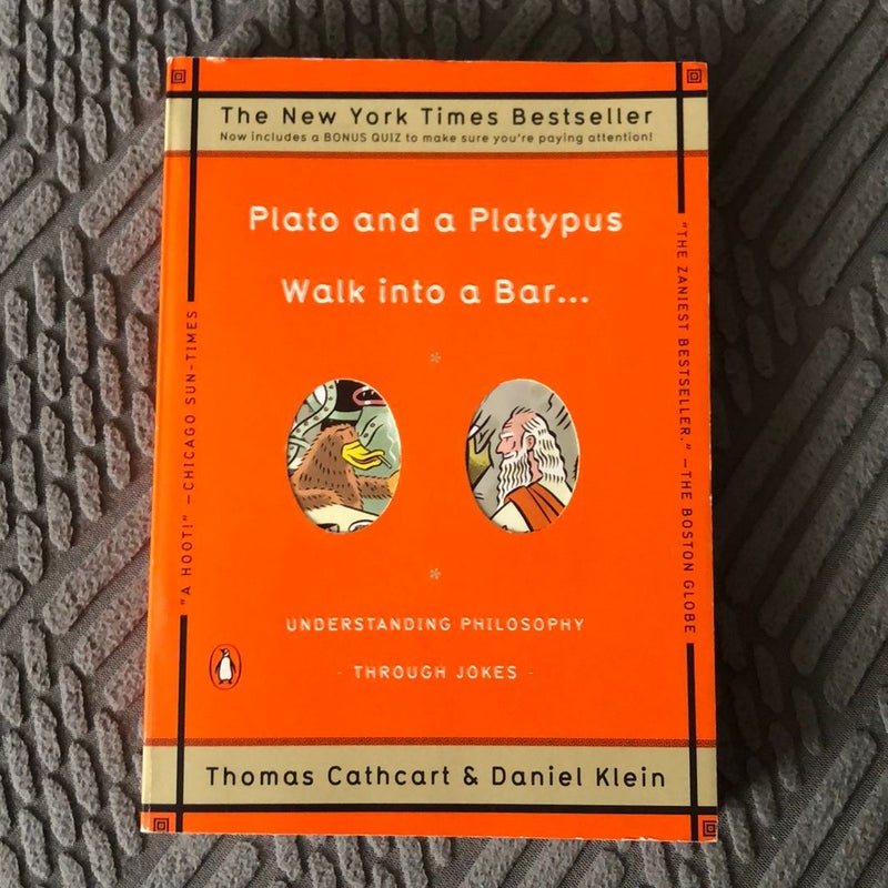 Plato and a Platypus Walk into a Bar ...
