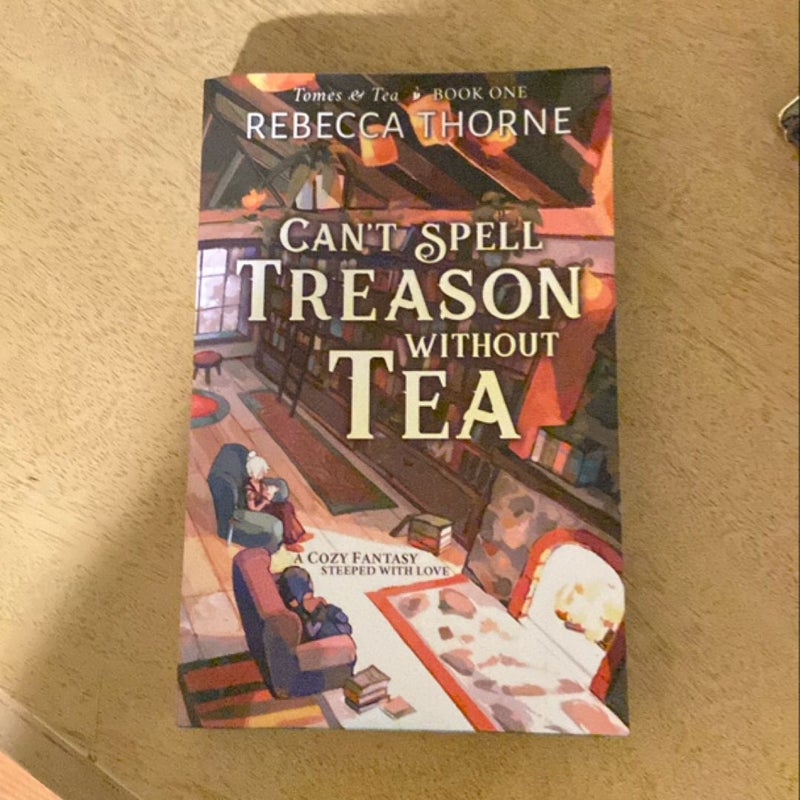 Can't Spell Treason Without Tea