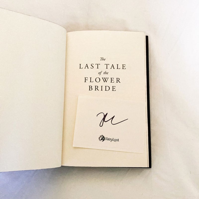The Last Tale of the Flower Bride (Fairyloot Exclusive Edition)