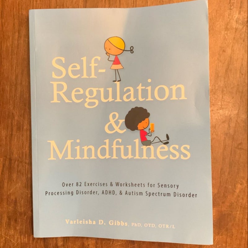 Self-Regulation and Mindfulness