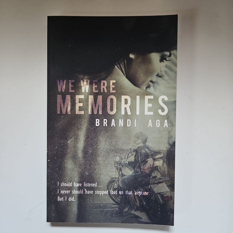 We Were Memories Signed Copy