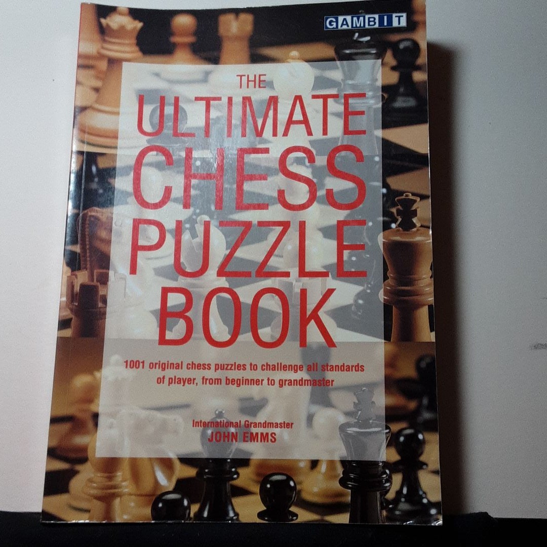 The Ultimate Chess Puzzle Book