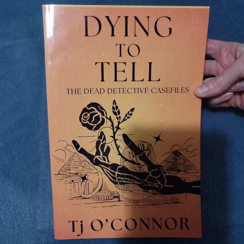 Dying to Tell