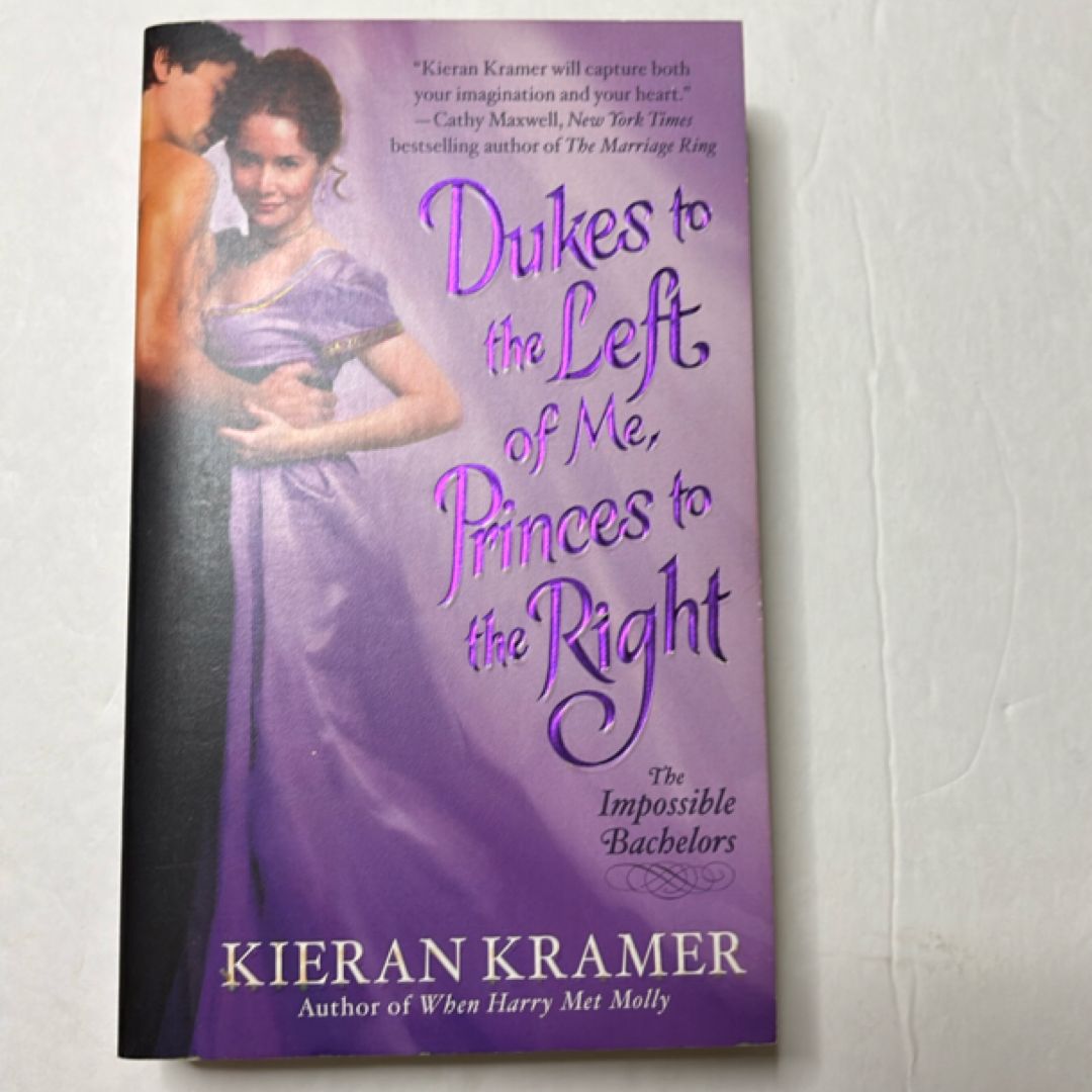 Dukes to the Left of Me, Princes to the Right