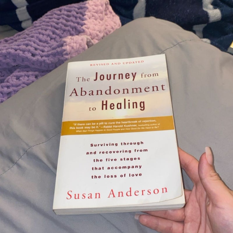 The Journey from Abandonment to Healing: Revised and Updated