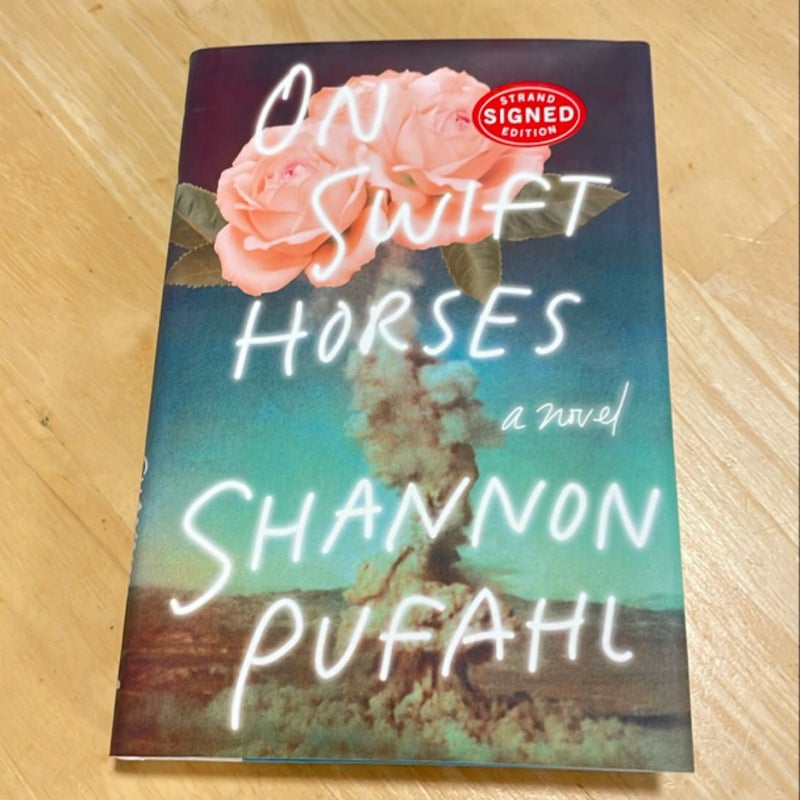 On Swift Horses SIGNED EDITION