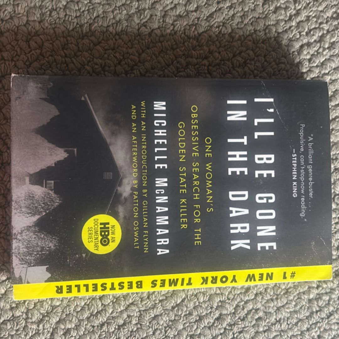 I'll Be Gone in the Dark