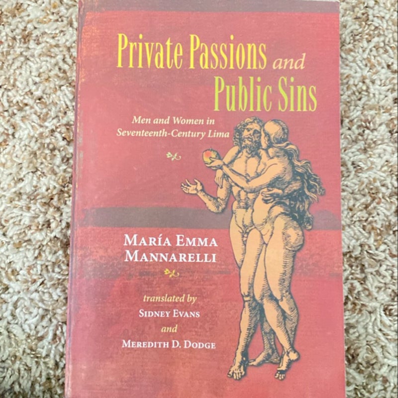 Private Passions and Public Sins