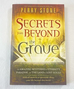 Secrets from Beyond the Grave