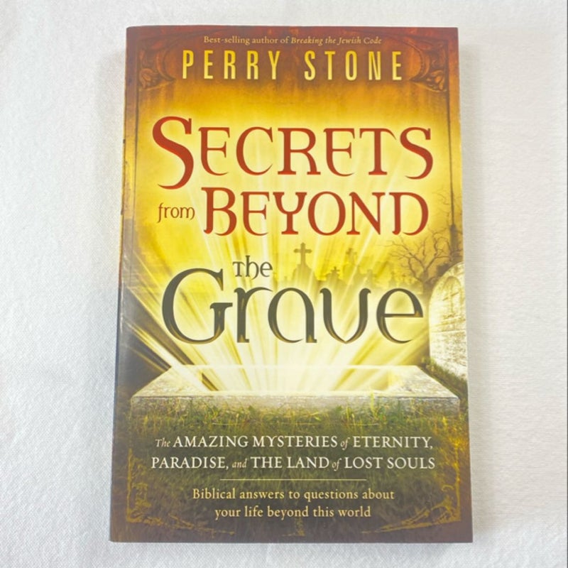 Secrets from Beyond the Grave