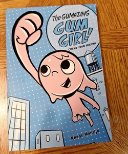 The Gumazing Gum-Girl
