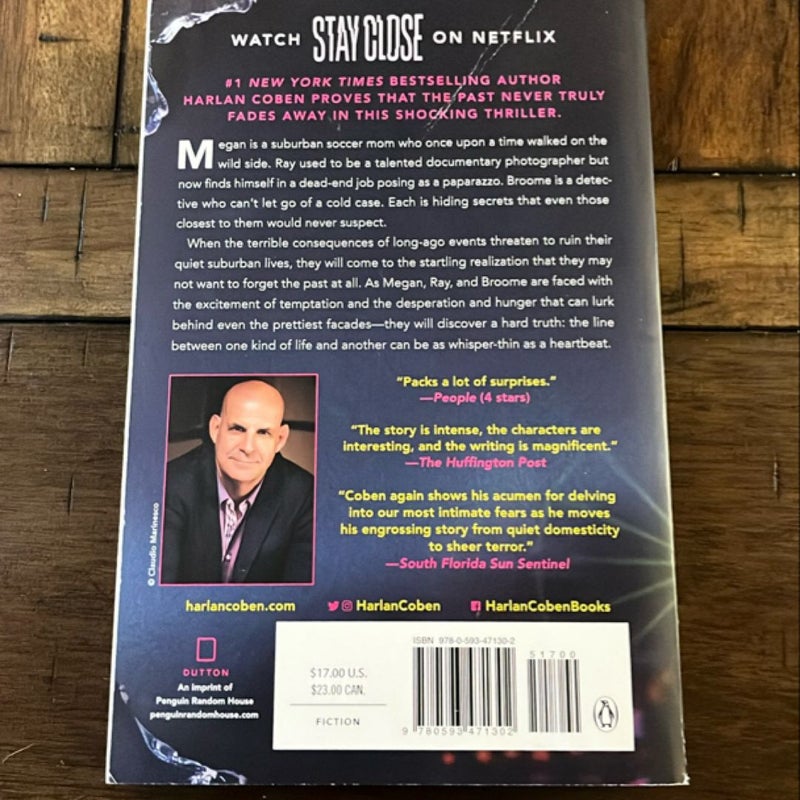 Stay Close (Movie Tie-In)