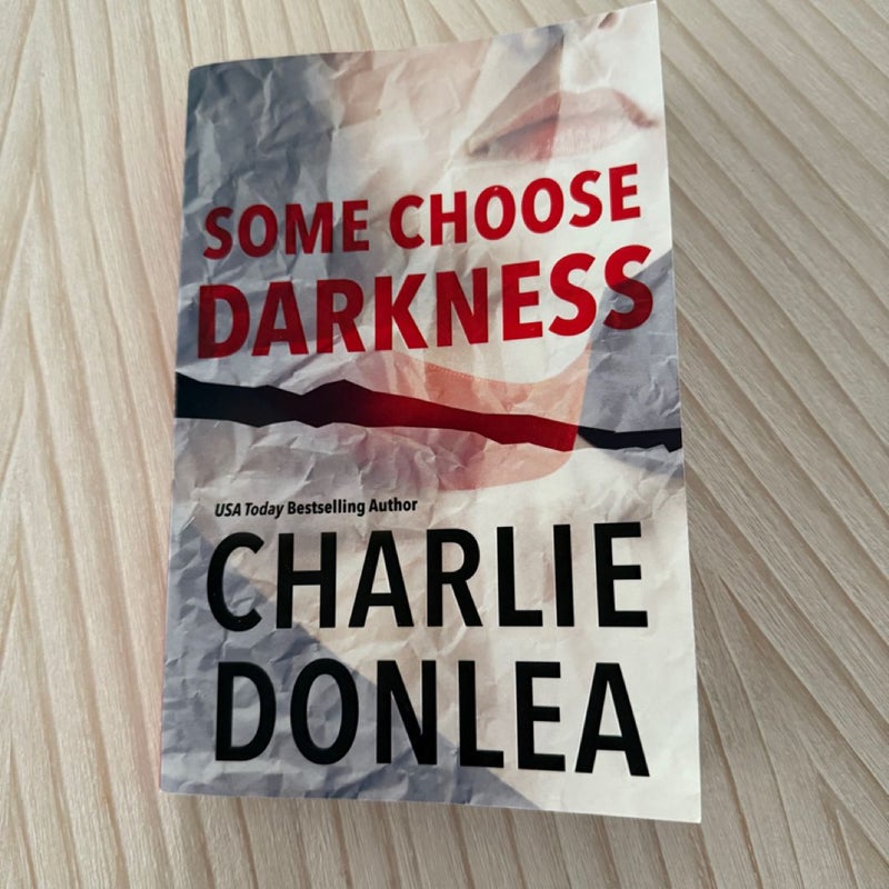 Some Choose Darkness