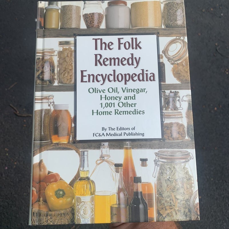 The Folk Remedy Encyclopedia 
