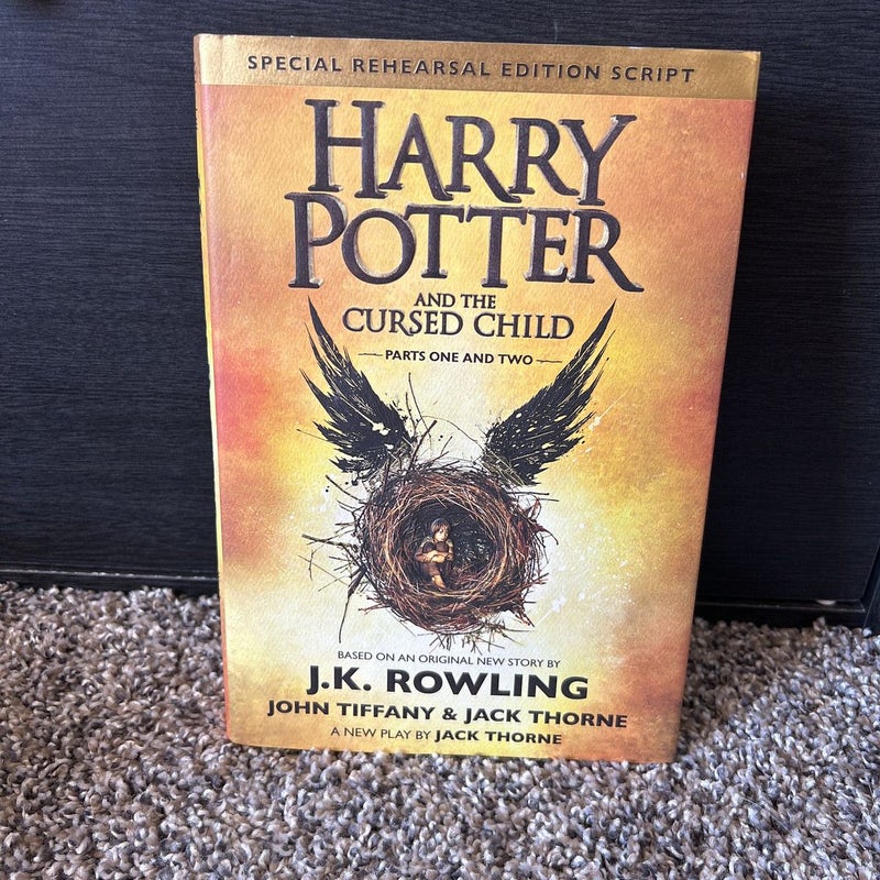 Harry Potter and the Cursed Child Parts One and Two (Special Rehearsal Edition Script)