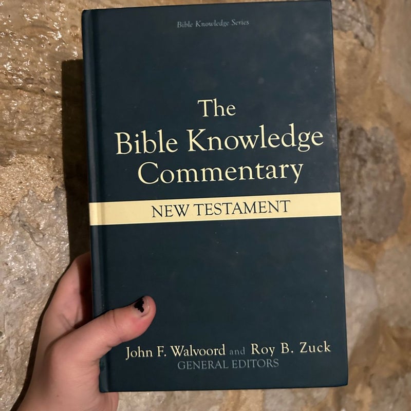 Bible Knowledge Commentary: New Testament