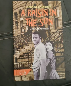 A Raisin in the Sun*