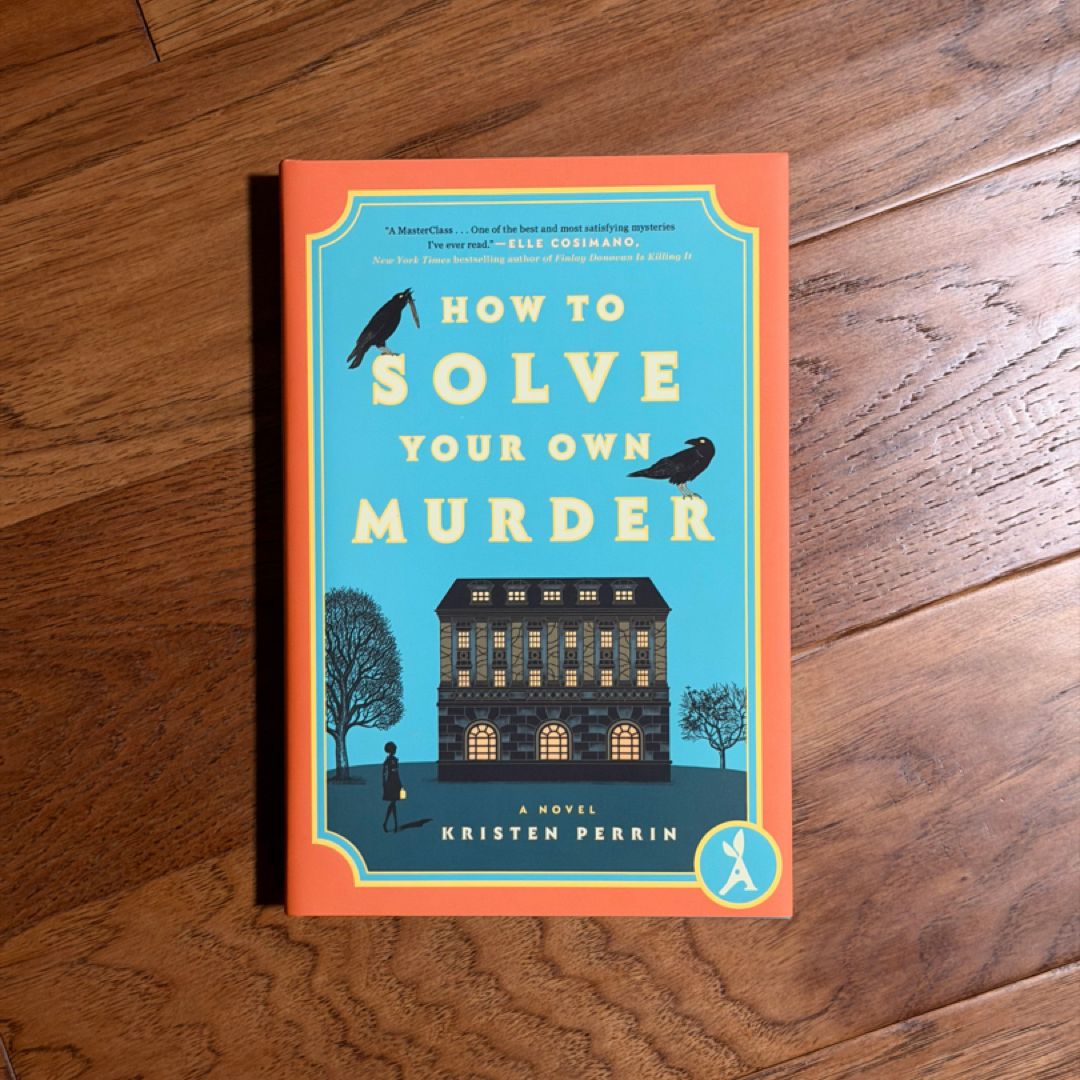 How to Solve Your Own Murder