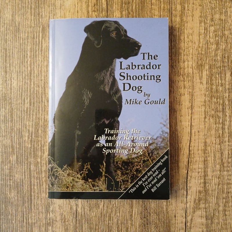 The Labrador Shooting Dog