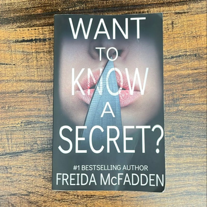 Want to Know a Secret?