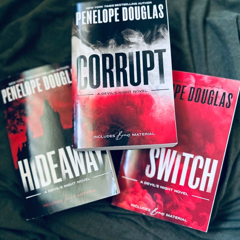 Corrupt, Hideaway, Kill Switch