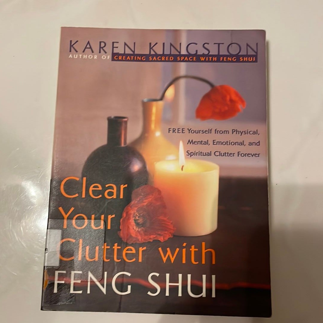 Clear Your Clutter with Feng Shui