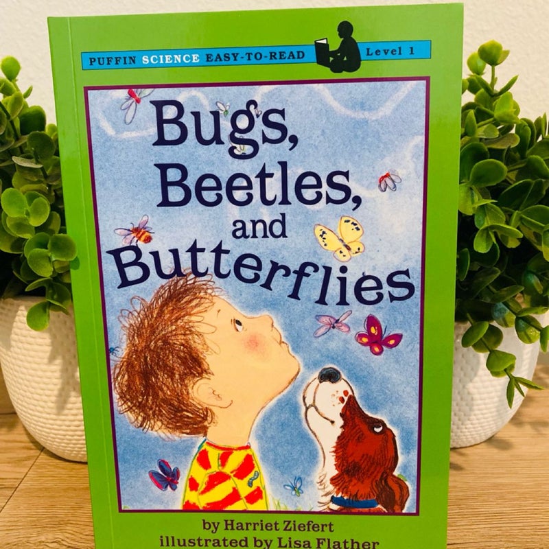 Bugs, Beetles, and Butterflies