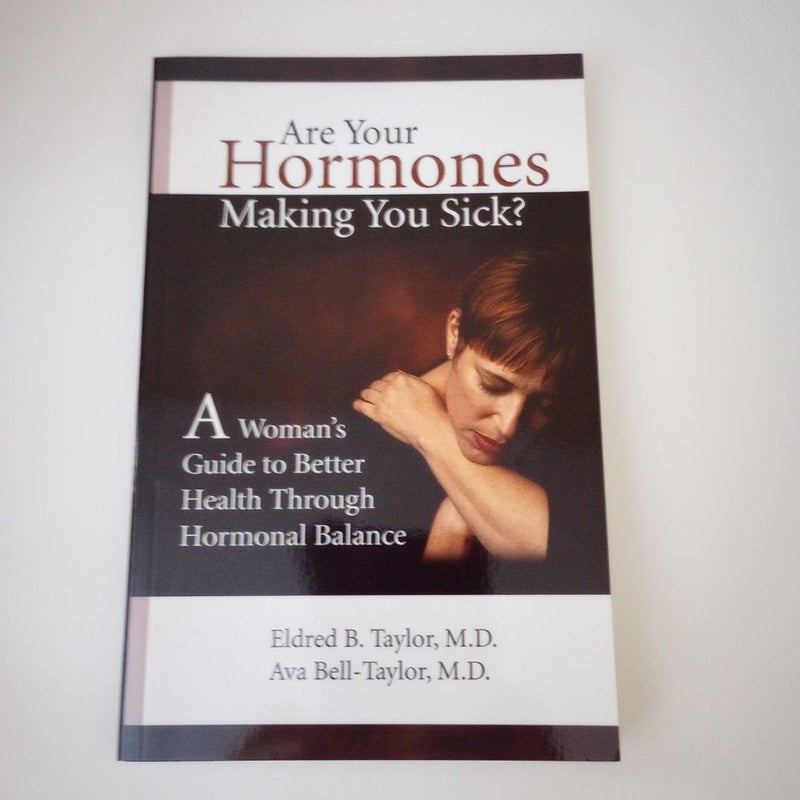 Are Your Hormones Making You Sick?