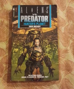 Aliens vs. Predator: Hunter's Planet