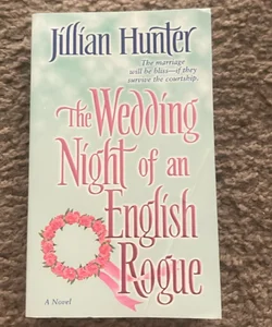 The Wedding Night of an English Rogue